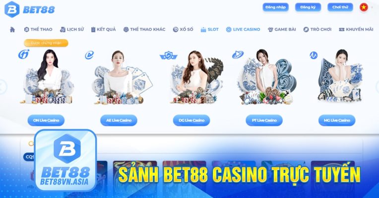 Sảnh Bet88 Casino trực tuyến