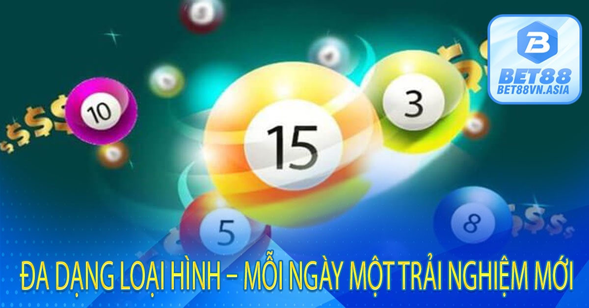 Đa Dạng Loại Hình – Mỗi Ngày Một Trải Nghiệm Mới
